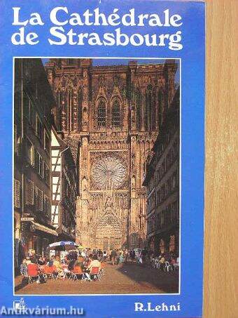 La Cathédrale de Strasbourg