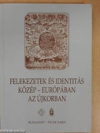 Felekezetek és identitás Közép-Európában az újkorban