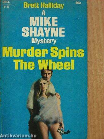 Murder Spins The Wheel