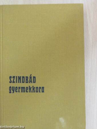 Szindbád gyermekkora