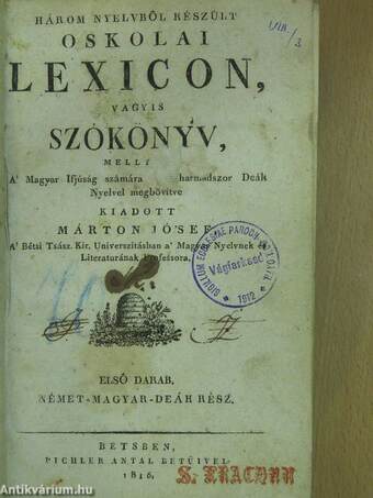 Három nyelvből készült oskolai lexicon, vagyis szókönyv I-II.