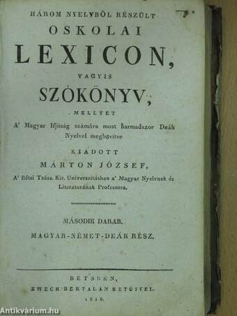 Három nyelvből készült oskolai lexicon, vagyis szókönyv I-II.