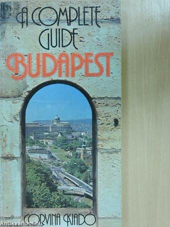 A Complete Guide Budapest