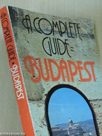 A Complete Guide Budapest