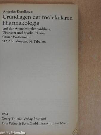 Grundlagen der molekularen Pharmakologie und der Arzneimittelentwicklung