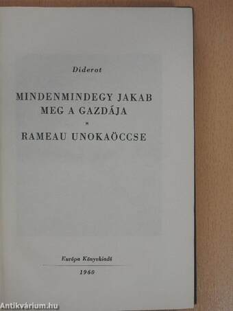 Mindenmindegy Jakab meg a gazdája/Rameau unokaöccse