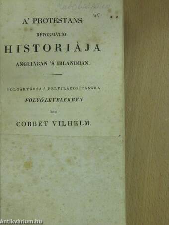 A' protestans reformátio' historiája Angliában 's Irlandban I-IV.