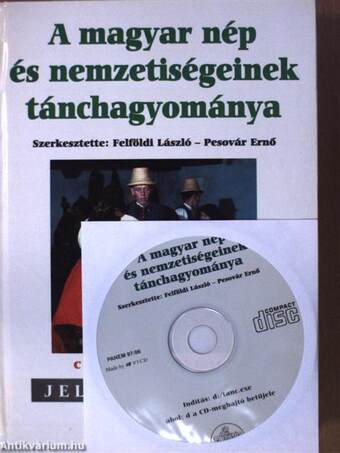 A magyar nép és nemzetiségeinek tánchagyománya - CD-vel