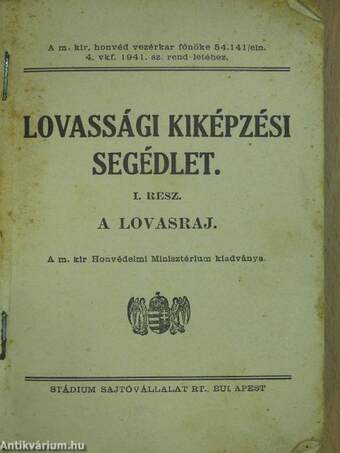 Lovassági kiképzési segédlet I.