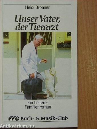 Unser Vater, der Tierarzt