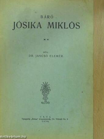 Báró Jósika Miklós (dedikált példány)