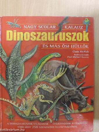 Dinoszauruszok és más ősi hüllők