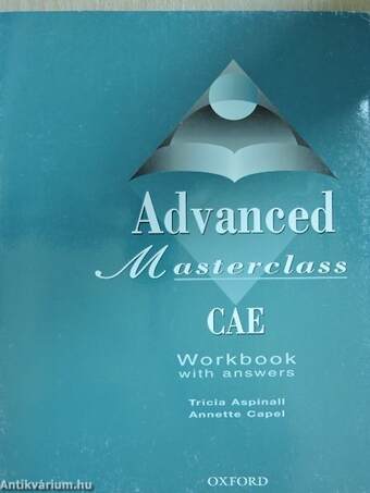 Advanced Masterclass CAE - Workbook with answers