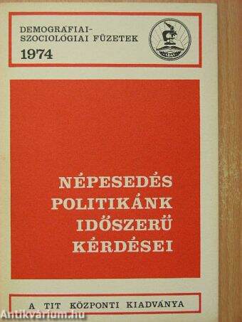 Demográfiai-Szociológiai Füzetek 1974.