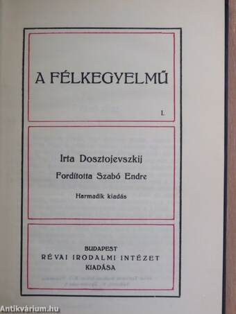 A félkegyelmű I-II.