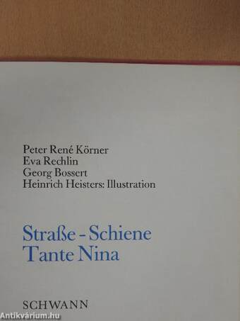 Straße - Schiene - Tante Nina