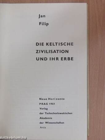 Die keltische Zivilisation und Ihr Erbe