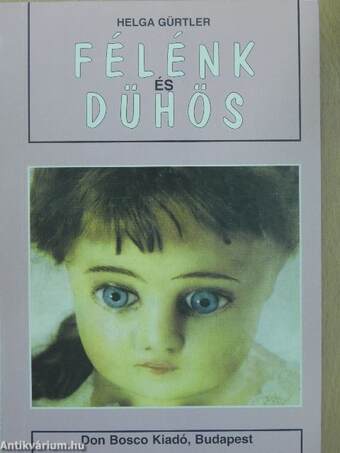 Félénk és dühös