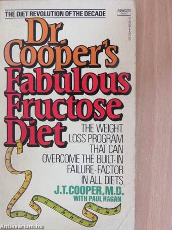Dr. Cooper's Fabulous Fructose Diet
