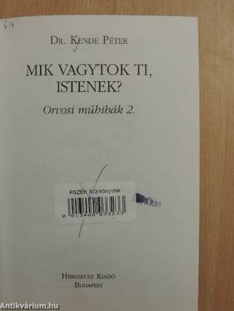 Mik vagytok Ti, Istenek? 2.