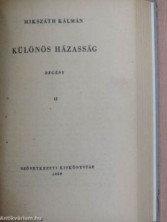 Különös házasság I-II.