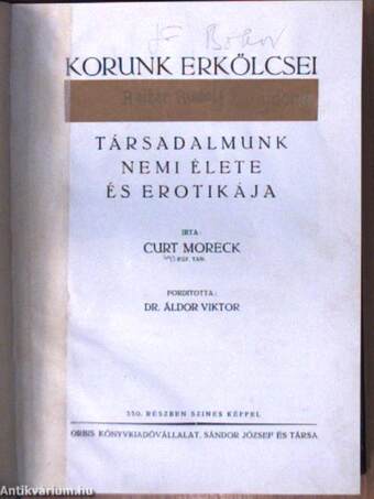 Korunk erkölcsei I.