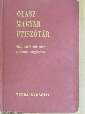 Magyar-olasz/Olasz-magyar útiszótár