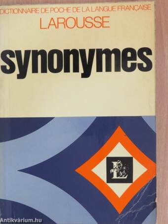 Dictionnaire des Synonymes de la Langue Francaise