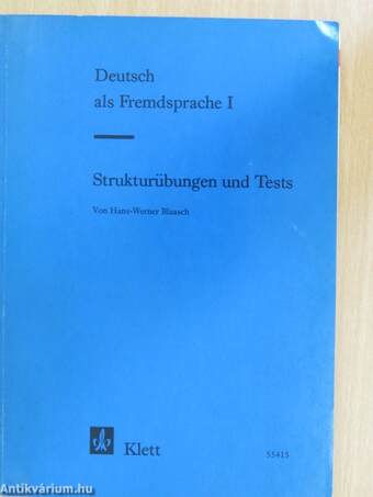 Deutsch als Fremdsprache I. - Strukturübungen und Tests