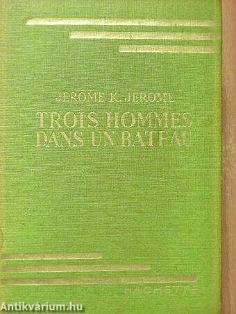 Trois Hommes Dans un Bateau