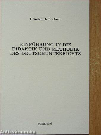 Einführung in die Didaktik und Methodik des Deutschunterrichts