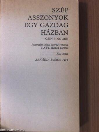 Szép asszonyok egy gazdag házban (Csin Ping Mej) 1-2.