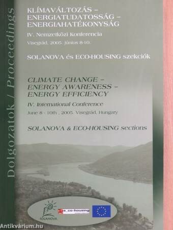 Klímaváltozás - Energiatudatosság - Energiahatékonyság Konferencia dolgozatok