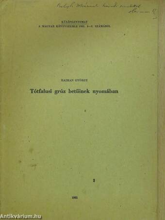 Tótfalusi grúz betűinek nyomában (dedikált példány)