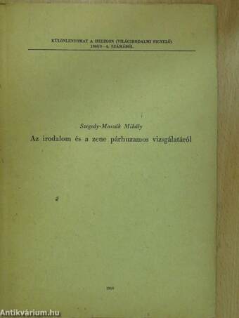 Az irodalom és a zene párhuzamos vizsgálatáról (dedikált példány)