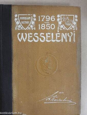 Báró Wesselényi Miklós élete és munkái I-II.