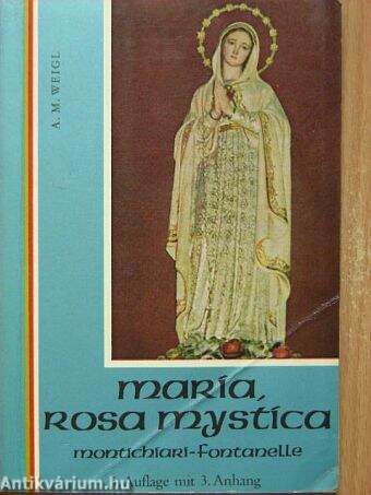 Maria - "Rosa Mystica"