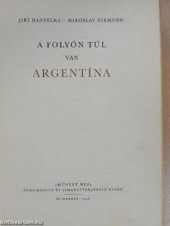 A folyón túl van Argentína