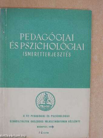 Pedagógiai és pszichológiai ismeretterjesztés 1967/1-2. szám