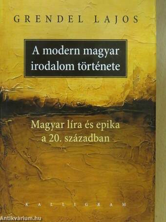 A modern magyar irodalom története