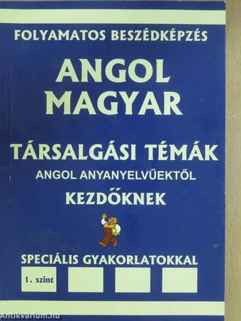 Angol-magyar társalgási témák angol anyanyelvűektől