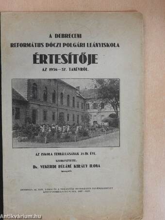 A debreceni Református Dóczi Polgári Leányiskola értesítője az 1936-37. tanévről