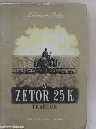 A Zetor 25 K traktor