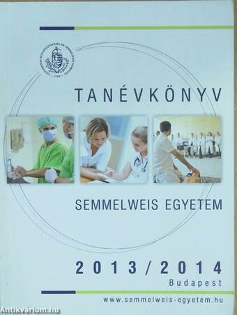 Semmelweis Egyetem Tanévkönyv 2013/2014