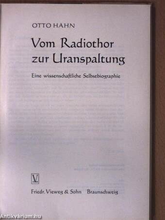 Vom Radiothor zur Uranspaltung