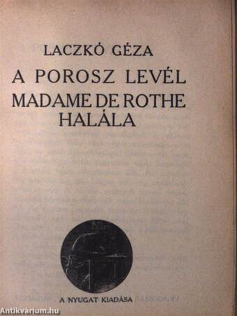 Ifjuság/Esti út/A porosz levél/Madame de Rothe halála/Tragédia/Kucséberkosár/Lőrinc emléke/A tavasz napja sütötte...