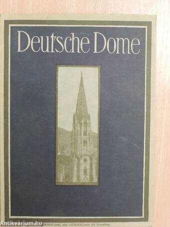 Deutsche Dome des Mittelalters (gótbetűs)