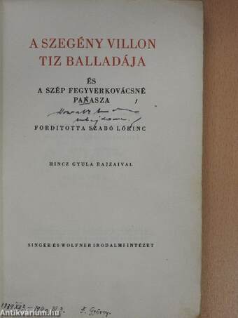 A szegény Villon tiz balladája és a szép fegyverkovácsné panasza