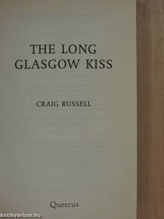 The Long Glasgow Kiss