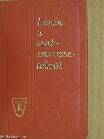 Lenin a szakszervezetekről (minikönyv) (számozott)